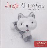 Jingle All the Way (Interactive Storybook)
