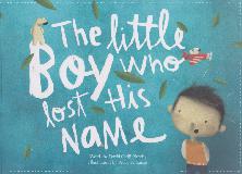 The little Boy who lost His Name