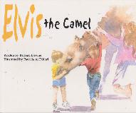 Elvis the Camel: His Story