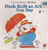 Noah Built an Ark One Day (A LIFT-THE-FLAP BOOK)