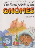 The Secret Book of the GNOMES Vol 4