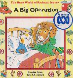 The Busy World of Richard Scarry: A Big Operation