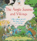 The Anglo Saxons and Vikings: Alfie's Adventure with the Anglo Saxons and Vikings (fun to learn)