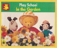 Play School In the Garden