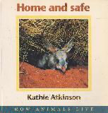 Home and safe: HOW ANIMALS LIVE