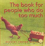 The book for people who do too much