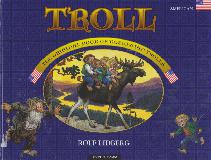TROLL: THE ORIGINAL BOOK OF NORWEGIAN TROLLS