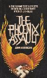 THE PHOENIX ASSAULT