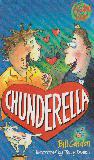 CHUNDERELLA