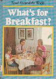 What\'s for Breakfast? (Food Around the World)