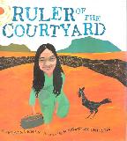 RULER OF THE COURTYARD