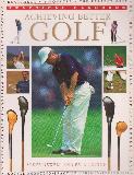 ACHIEVING BETTER GOLF (PRACTICAL HANDBOOK)