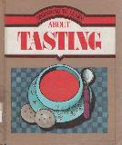 BEGINNING TO LEARN ABOUT TASTING
