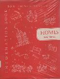 HOMES (HOW THINGS DEVELOPED)