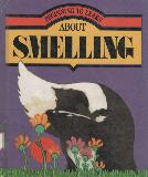 BEGINNING TO LEARN ABOUT SMELLING