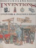 TIMELINES INVENTIONS INVENTORS & INGENIOUS IDEAS