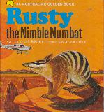 Rusty the Nimble Numbat (AN AUSTRALIAN GOLDEN BOOK)