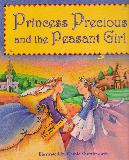 Princess Precious and the Peasant Girl