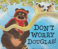 DON'T WORRY DOUGLAS!