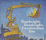 Goodnight, Goodnight, Construction Site