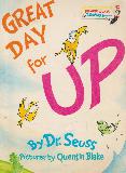 GREAT DAY for UP (A Beginning Beginner Book)