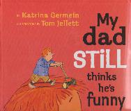 My dad STiLL thinks he's funny