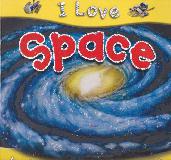 I Love Space (First facts and pictures)