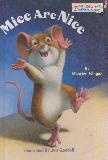 Mice Are Nice (A Bright & Early Book From BEGINNER BOOKS)