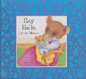 Say Hello, Little Mouse