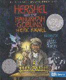 HERSHEL and the HANUKKAH GOBLINS (PJ Library)