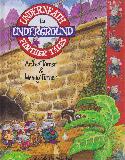 UNDERNEATH the UNDERGROUND FURTHER TALES: BOOK II