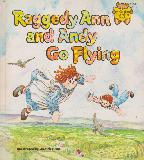 Raggedy Ann and Andy Go Flying