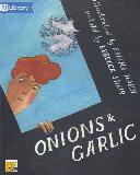 ONIONS & GARLIC (Pj Library)