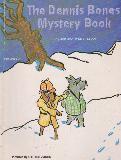 The Dennis Bones Mystery Book