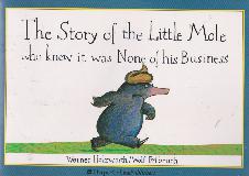 The Story of the Little Mole who knew it was None of his Business