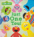Just One You! (123 SESAME STREET)