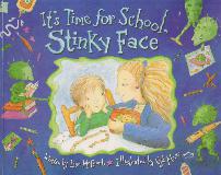 It\'s Time for School, Stinky Face