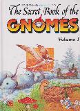 The Secret Book of the GNOMES Volume 1