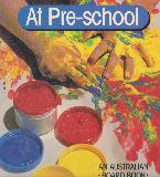 At Pre-school (AN AUSTRALIAN BOARD BOOK)