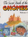 The Secret Book of the GNOMES Volume 4