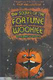 THE SECRET OF THE FORTUNE WOOKIEE (An oRIGAMI YODA BOOK)