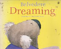 Belvedere Dreaming