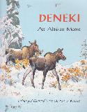 DENEKI An Alaskan Moose