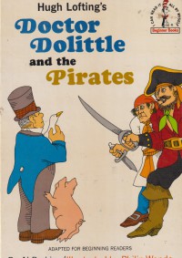Hugh Lofting's Doctor Dolittle and the Pirates