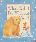 What Will I Do Without You?