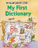 My First Dictionary. 4000 WORDS AND MEANINGS FOR YOUNG READERS