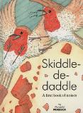 Skiddle-de-daddle. A first book of noises (My Wonderful WORDBOX)