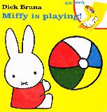 Miffy is playing! (flip-book)