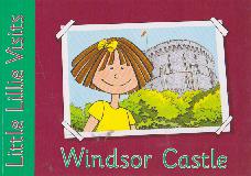 Little Lillie Visits: Windsor Castle
