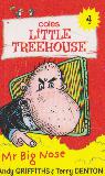 Mr Big Nose (Coles LiTTLE TREEHOUSE #4)